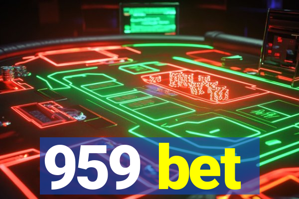 959 bet